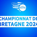 Championnats de Bretagne – Liste des qualifiés, des doubles et liste des repêchés au 16/05/2024