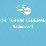 Critérium Fédéral N2 Seniors et Jeunes – Tour 2 – Mise à jour du 29/11/2023